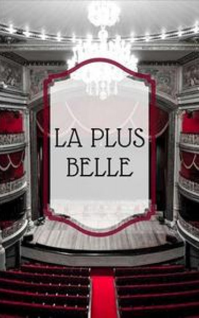 La plus belle (Прекраснейшая)